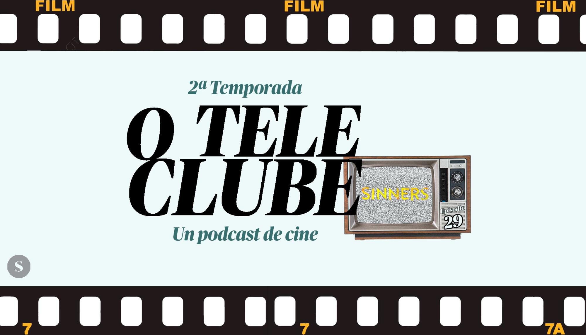 O Teleclube Episodio 29
